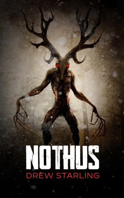 NOTHUS: A Thrilling Supernatural Horror Novel