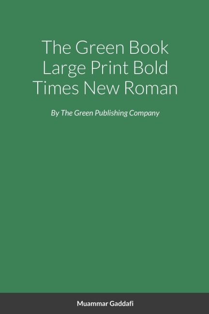 The Green Book Large Print Bold Times New Roman