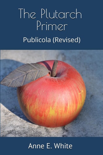 The Plutarch Primer Publicola (Revised)