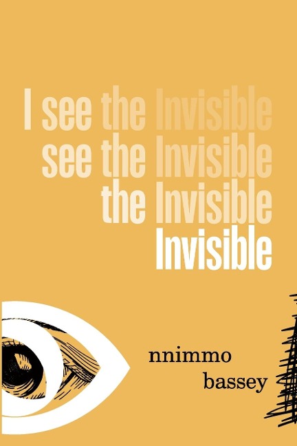I See the Invisible: Poems