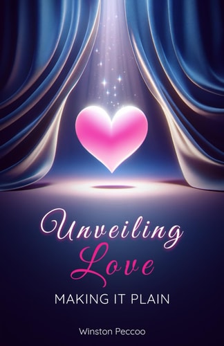 Unveiling Love Making it Plain