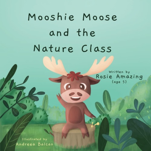 Mooshie Moose and the Nature Class