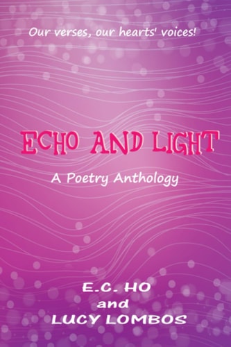 Echo and Light A Poetry Anthology