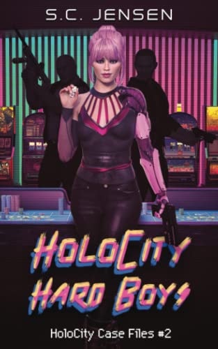 HoloCity Hard Boys HoloCity Case Files #2