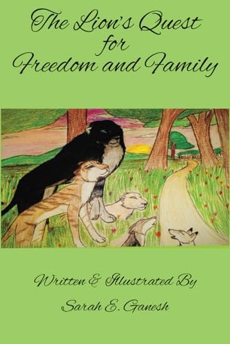 The Lion's Quest for Freedom and Family