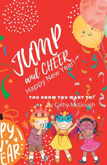 JUMP AND CHEER HAPPY NEW YEAR! BOOK 16 JUMP SERIES
