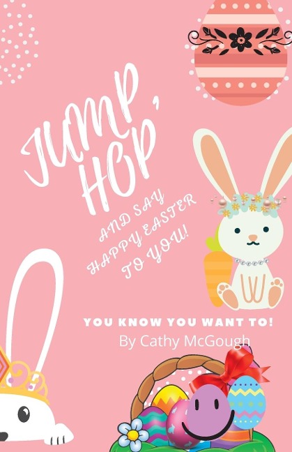 JUMP, HOP AND SAY HAPPY EASTER TO YOU! BOOK 17 JUMP SERIES