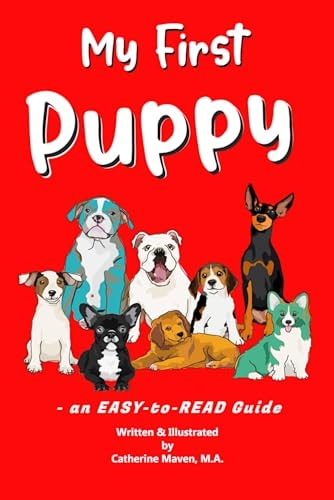 My First Puppy An Easy-to-Read Guide