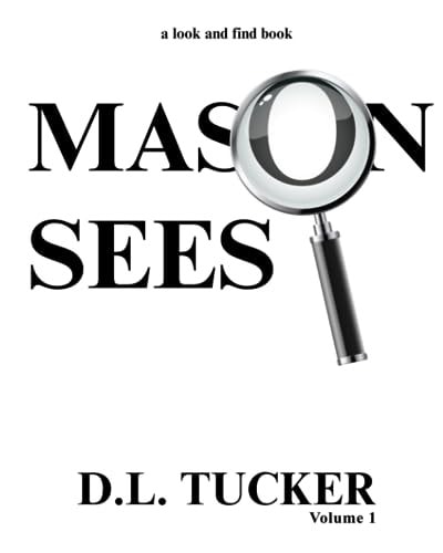 Mason Sees Volume 1