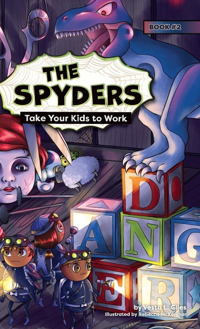 The Spyders: Take Your Kids to Work