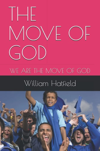 The Move of God We Are the Move of God