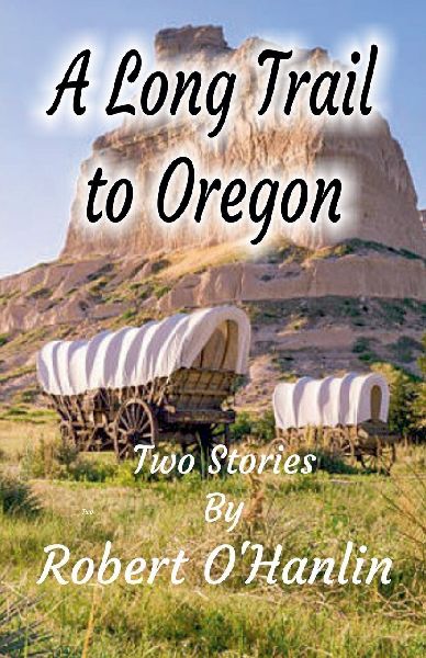 A Long Trail to Oregon