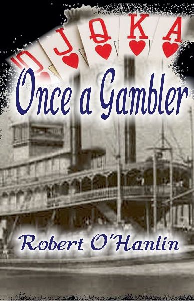Once A Gambler