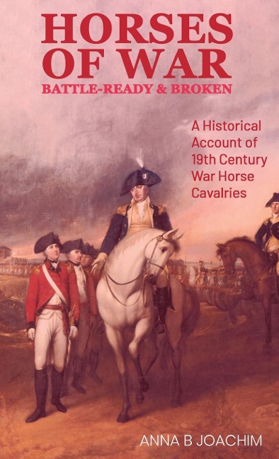 HORSES OF WAR BATTLE-READY & BROKEN