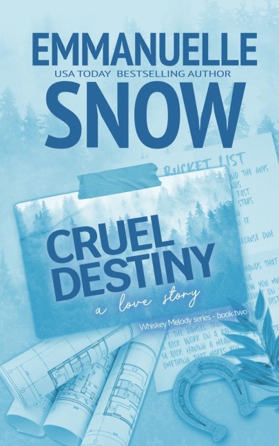 Cruel Destiny: a love story