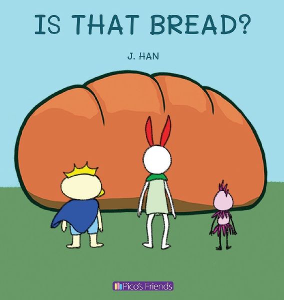 IS THAT BREAD?: A visually engaging and educational book that introduces young children to numbers, cooking, and the fun of sharing.