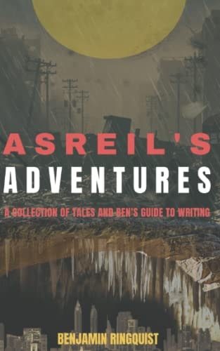Asreil's Adventures A Collection of Tales