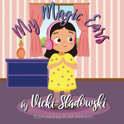My Magic Ears A Misophonia Story