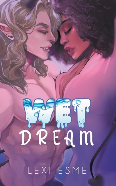 Wet Dream A Paranormal Interracial Erotic Romance