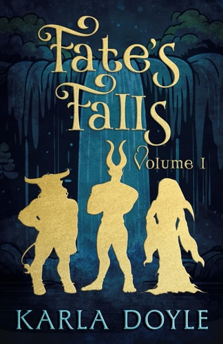 Fate's Falls - Volume 1