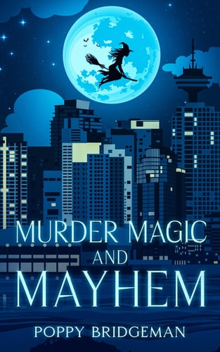 Murder Magic and Mayhem