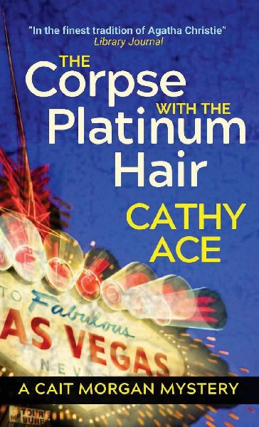 The Corpse with the Platinum Hair 2nd Edition: 2nd Edition