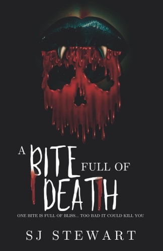 A Bite Full Of Death A Monster Romance