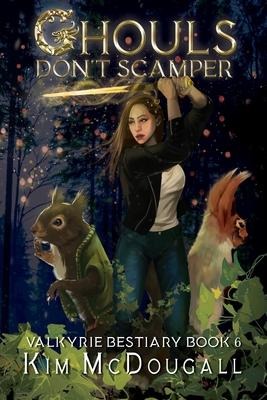 Ghouls Dont Scamper