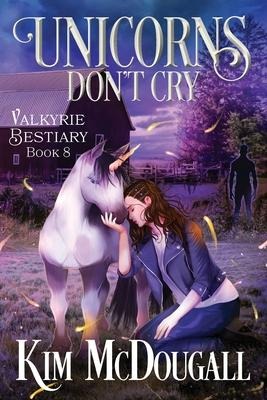 Unicorns Dont Cry