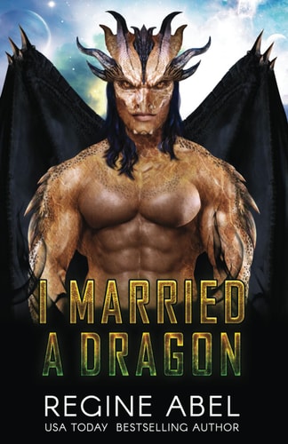 I Married a Dragon