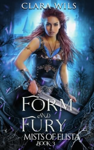 Form and Fury An Epic Fantasy Reverse Harem