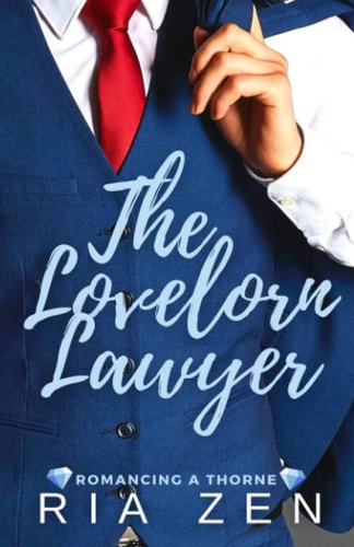 The Lovelorn Lawyer A Marriage of Convenience Romance