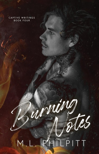 Burning Notes: A Dark Romance