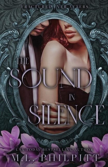 The Sound in Silence: An Arranged Marriage Mafia Romance