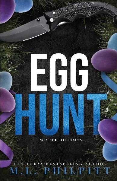 Egg Hunt: Dark Romance Easter Novella