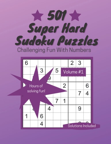 501 Super Hard Sudoku Puzzles Challenging Fun With Numbers