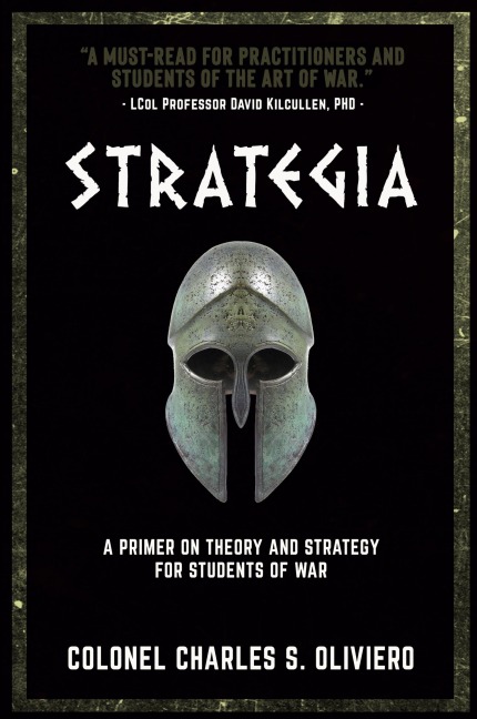 Strategia: A Primer on Theory and Strategy for Students of War