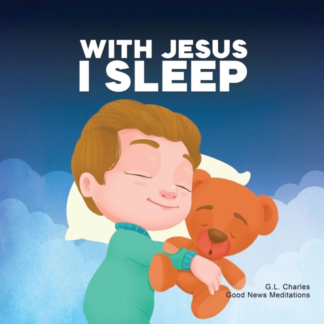 With Jesus I Sleep: A Christian childrens book on rest and trust, featuring Bible stories and prayers for kids in homeschool, Sunday School, and preschool to grade 2; perfect for ages 3 to 8