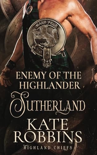 Enemy of the Highlander The Highland Chiefs: #3