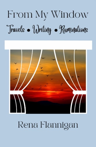 From My Window Travel Writing Ruminations