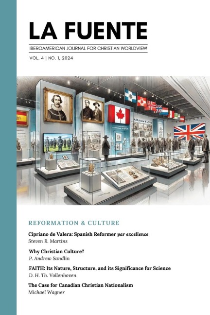 La Fuente, Vol. 4: Reformation & Culture | Reforma y cultura