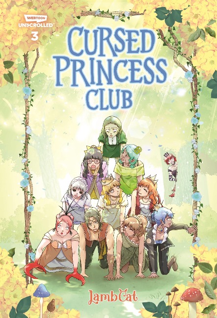 Cursed Princess Club, Vol. 3: A Webtoon Unscrolled Graphic Novel