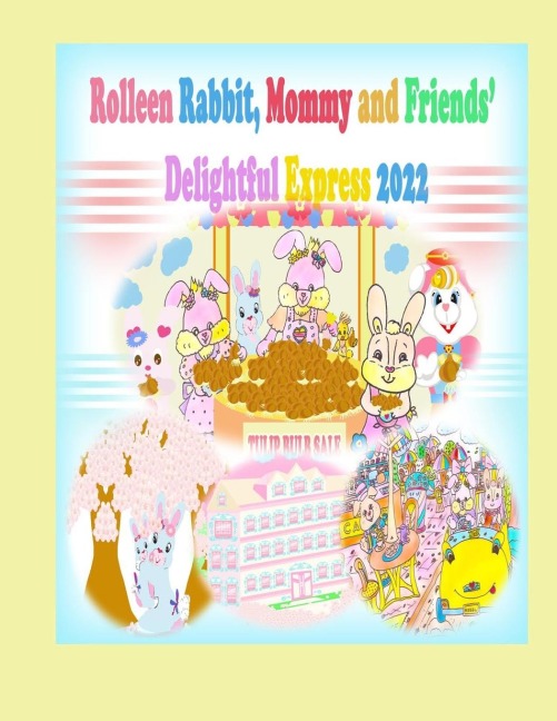 Rolleen Rabbit, Mommy and Friends Delightful Express 2022