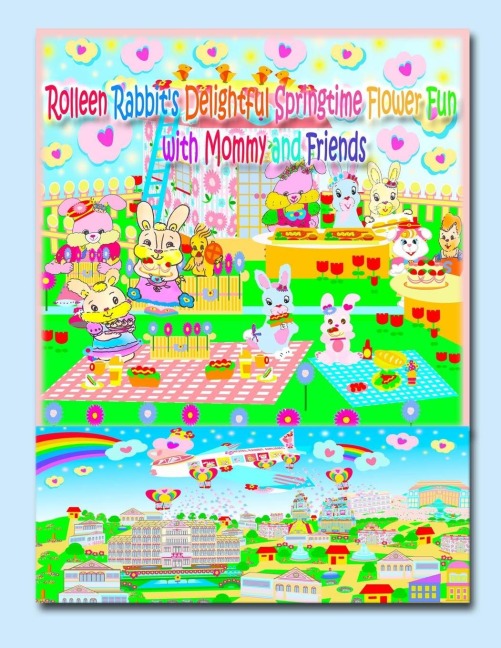 Rolleen Rabbits Delightful Springtime Flower Fun with Mommy and Friends