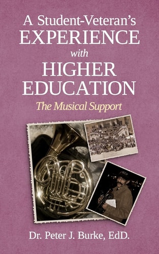 A Student-Veteran's Experience with Higher Education The Musical Support