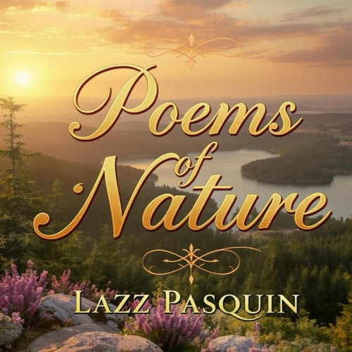 Poems of Nature Inspired Connections with the Beauty of the Wild