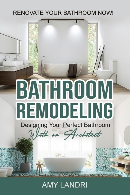 BATHROOM REMODELING: Designing Your Perfect Bathroom with an Architect   Renovate Your Bathroom Now!