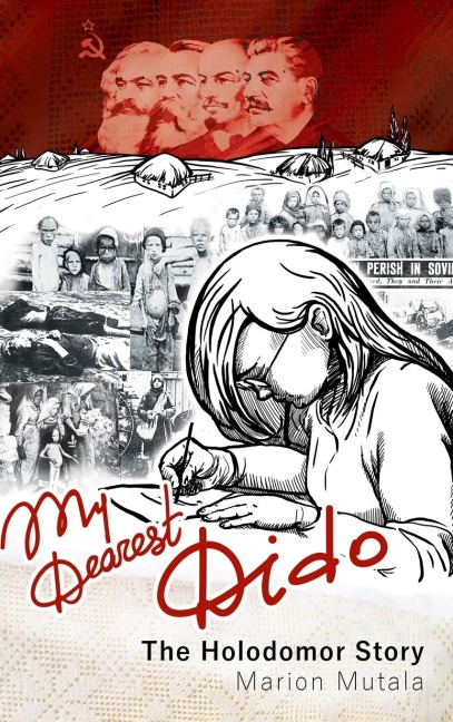 My Dearest Dido: The Holodomor Story