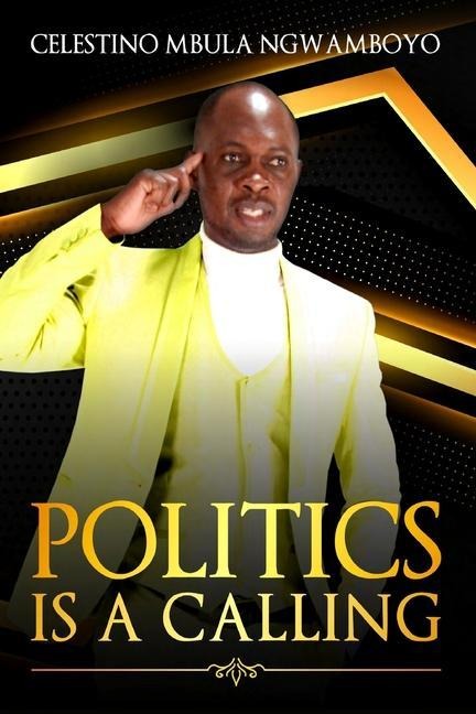 Politics Is a Calling
