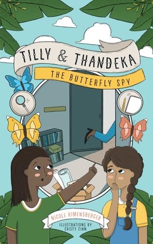 Tilly & Thandeka The Butterfly Spy